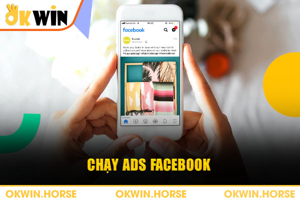 chạy ads facebook okwin